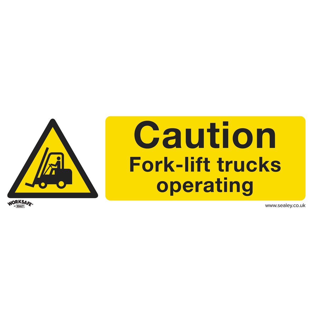 Sealey SS44P1 Warning Safety Sign - Caution Fork-Lift Trucks - Rigid Plastic