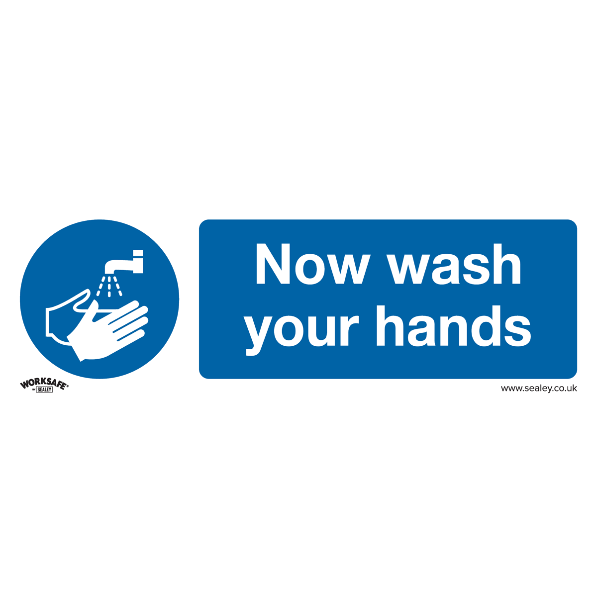 Sealey SS5P10 Mandatory Safety Sign - Now Wash Your Hands - Rigid Plastic - Pack of 10